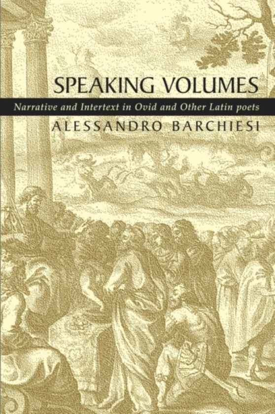 Speaking Volumes av Alessandro Barchiesi (Paperback)