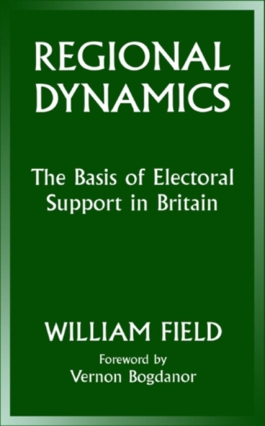 Regional Dynamics av William Field (Paperback)