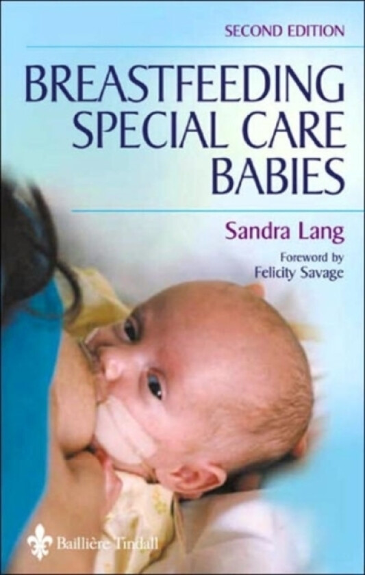 Breastfeeding Special Care Babies av Sandra Lang (Paperback)