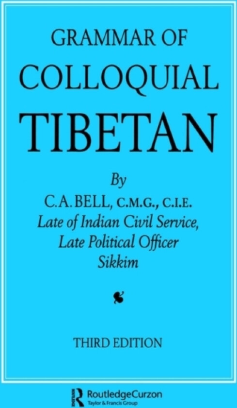 Grammar of Colloquial Tibetan av C.A. Bell (Paperback)
