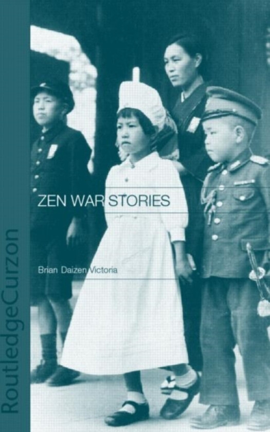 Zen War Stories av Brian Victoria (Paperback)