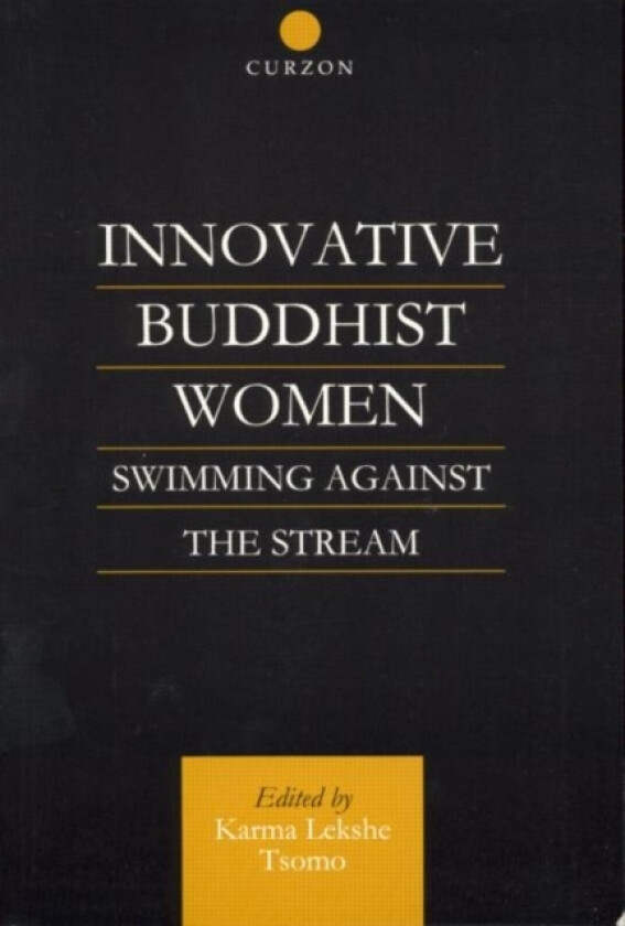 Innovative Buddhist Women av Karma Lekshe Tsomo (Paperback)