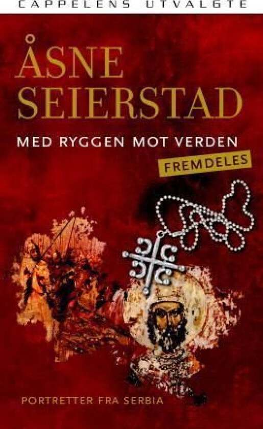 Med ryggen mot verden - fremdeles av Åsne Seierstad