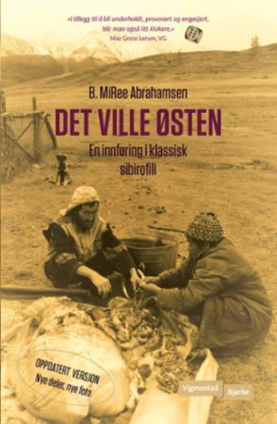 Det ville østen av B. MiRee Abrahamsen