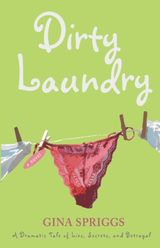 Dirty Laundry av Gina Spriggs (Paperback)