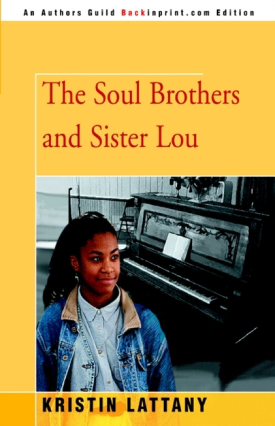The Soul Brothers and Sister Lou av Kristin Lattany (Hardcover)