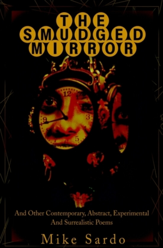 The Smudged Mirror av Michael A Sardo (Hardcover)
