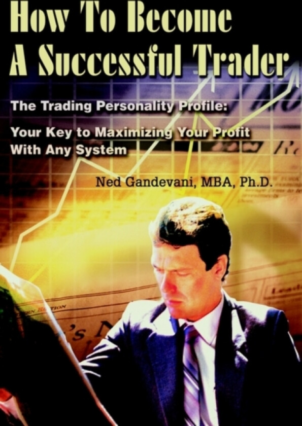 How To Become A Successful Trader av Ned Gandevani (Hardcover)