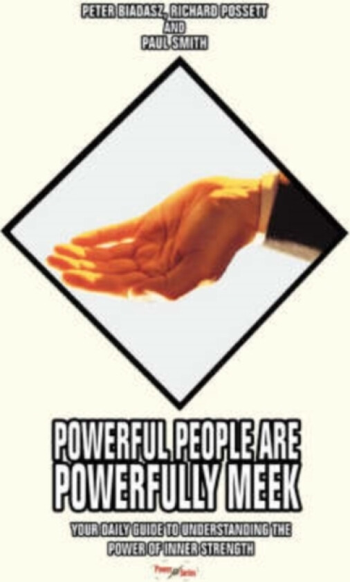 Powerful People Are Powerfully Meek av Richard W Sr Possett (Paperback)