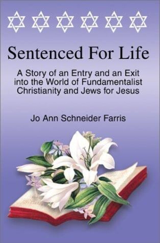 Sentenced for Life av Jo Ann Schneider Farris (Hardcover)