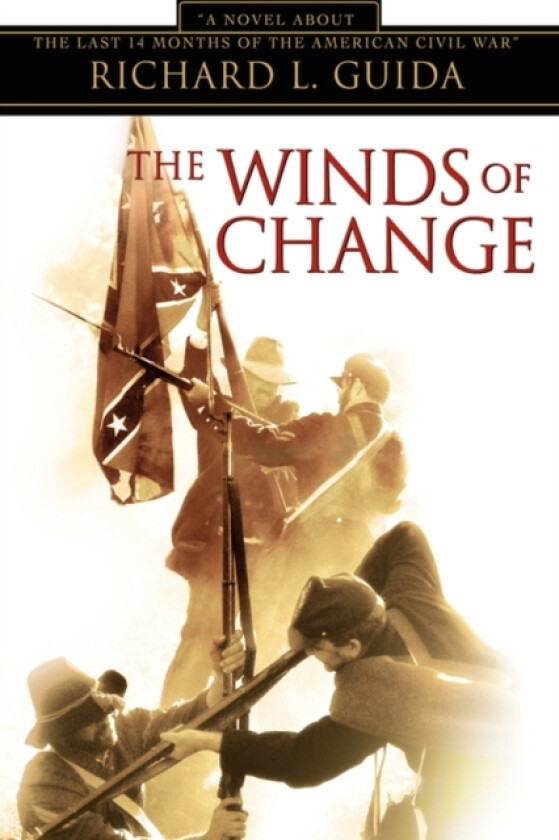 The Winds of Change av Richard L Guida (Hardcover)