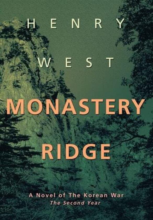 Monastery Ridge av Henry West (Hardcover)