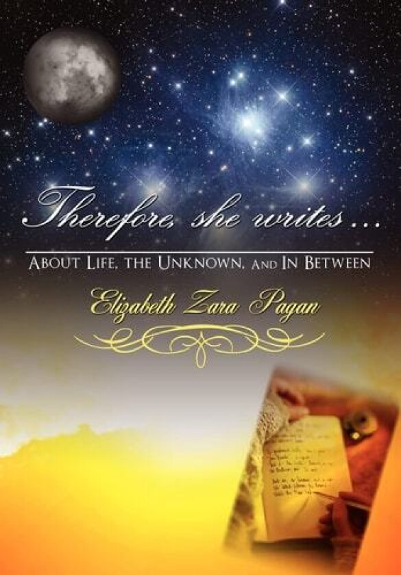 Therefore, She Writes... av Elizabeth Zara Pagan (Hardcover)