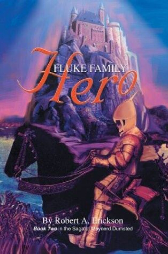 Fluke Family Hero av Robert A Erickson (Hardcover)