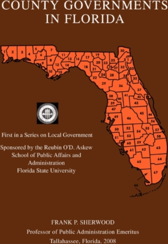 County Governments in Florida av Frank P Sherwood (Paperback)