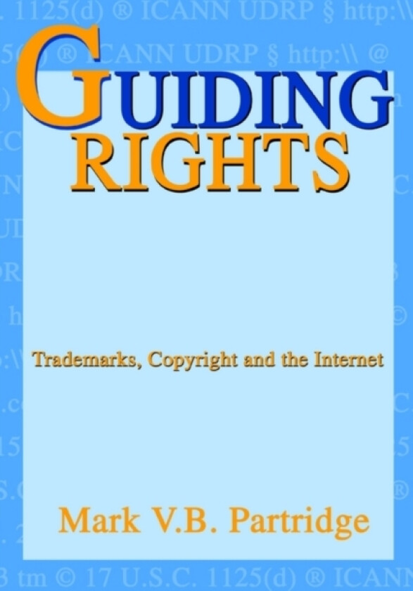 Guiding Rights av Attorney Mark V B Partridge (Hardcover)
