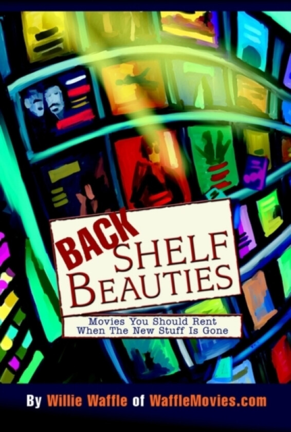 Back Shelf Beauties av Willie Waffle (Hardcover)
