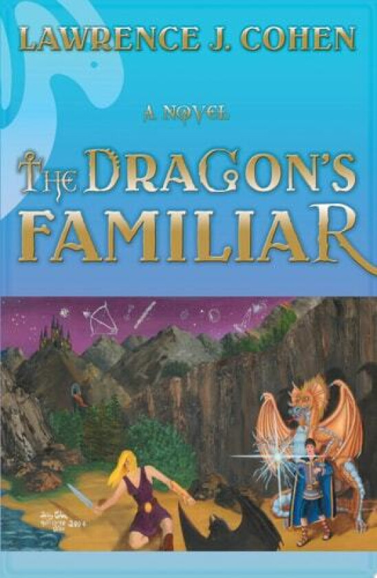 The Dragon's Familiar av Lawrence J Cohen (Hardcover)