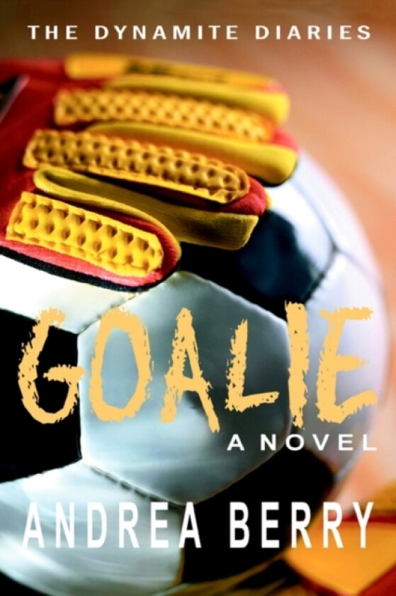 Goalie av Andrea Berry (Paperback)