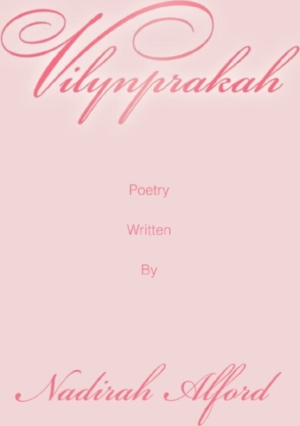 Vilynprakah av Nadirah Alford (Hardcover)