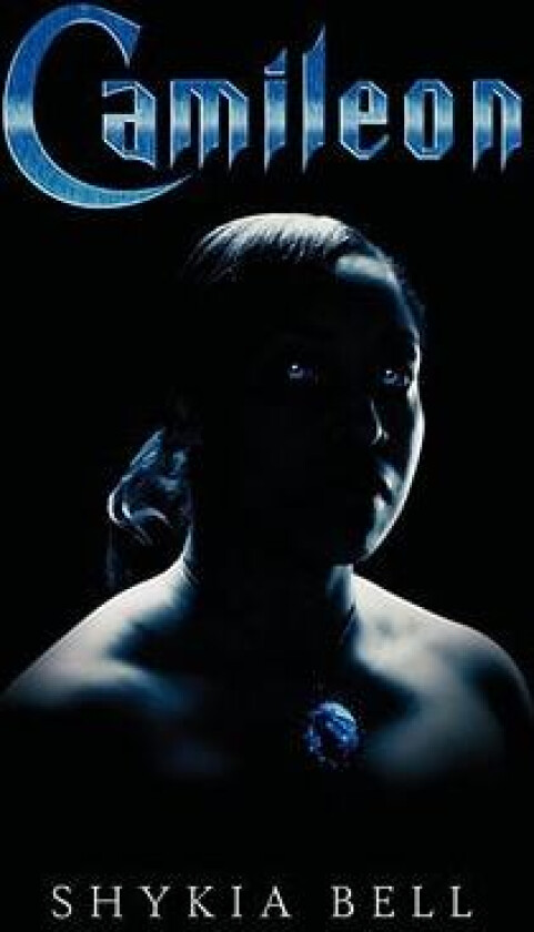Camileon av Shykia Bell (Hardcover)