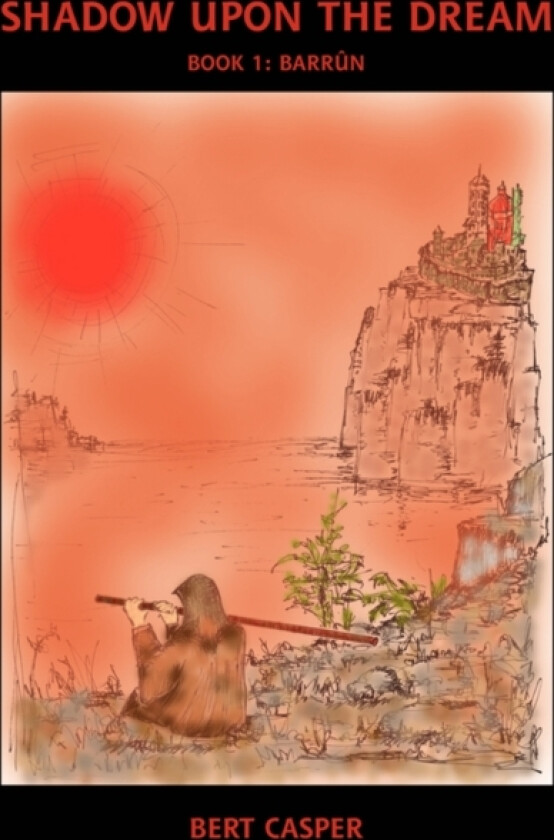 Shadow Upon the Dream av Bert Casper (Paperback)