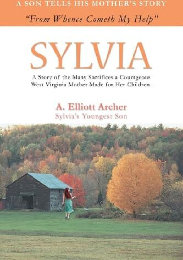 Sylvia av A Elliott Archer (Paperback)