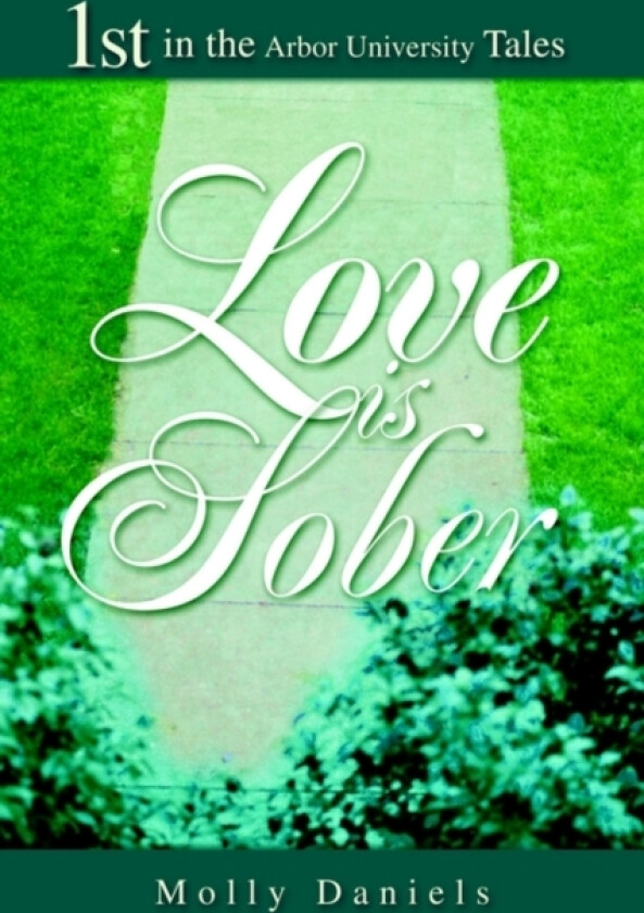 Love is Sober av Molly Daniels (Paperback)