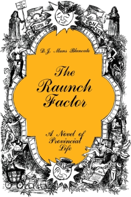 The Raunch Factor av D J Muns Blancato (Paperback)