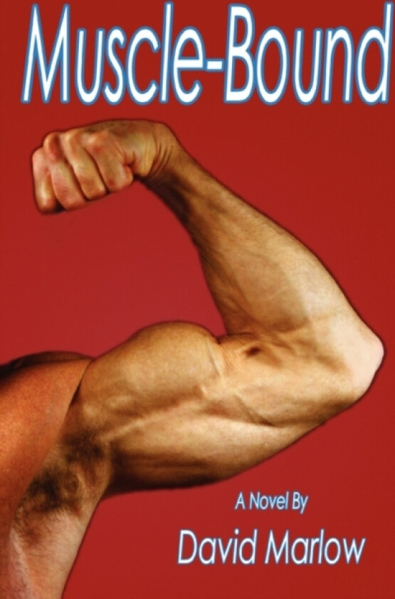Muscle Bound av David Marlow (Hardcover)