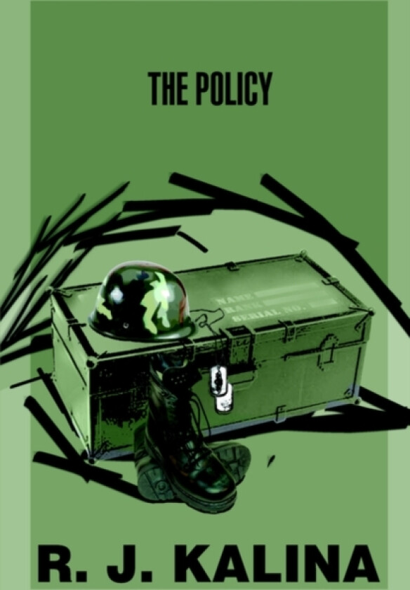 The Policy av R J Kalina (Hardcover)