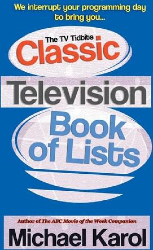 The TV Tidbits Classic Television Book of Lists av Michael Karol (Paperback)