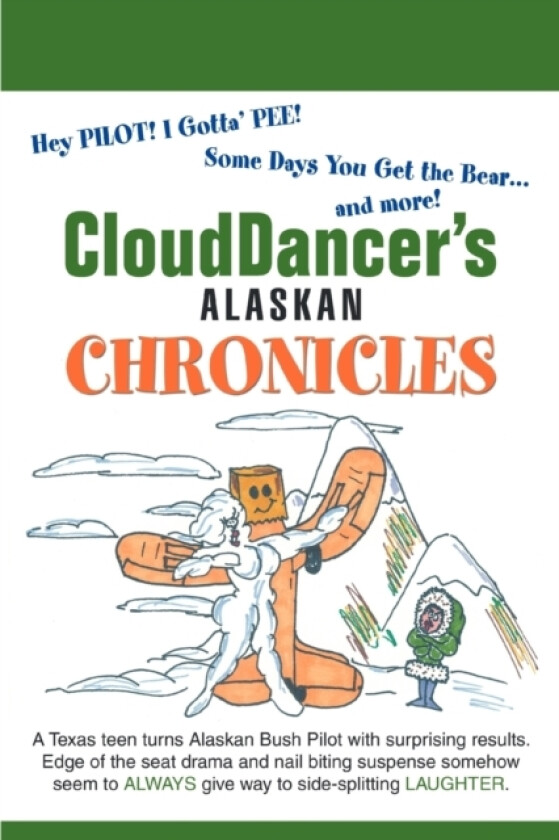 CloudDancer's Alaskan Chronicles av Clouddancer (Paperback)