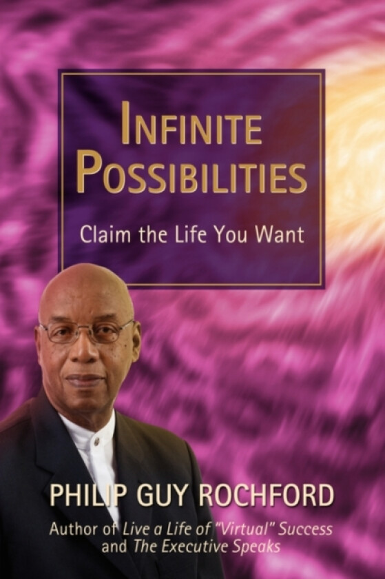 Infinite Possibilities av Philip Guy Rochford (Hardcover)