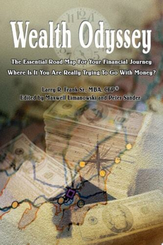 Wealth Odyssey av Larry R Sr Frank Mba Cf (Paperback)