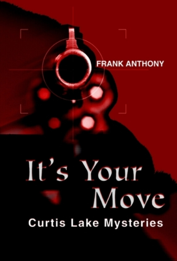 It's Your Move av Frank Anthony (Paperback)