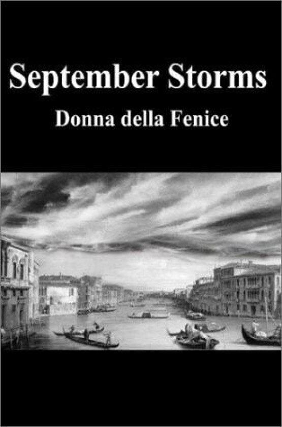 September Storms av Donna Della Fenice (Paperback)