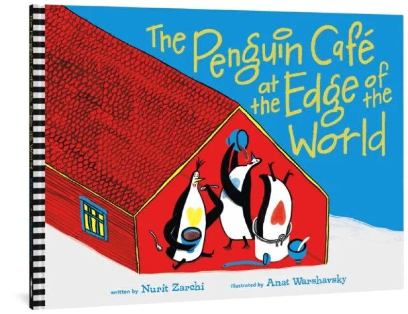 The Penguin Cafe At The End Of The World av Nurit Zarchi