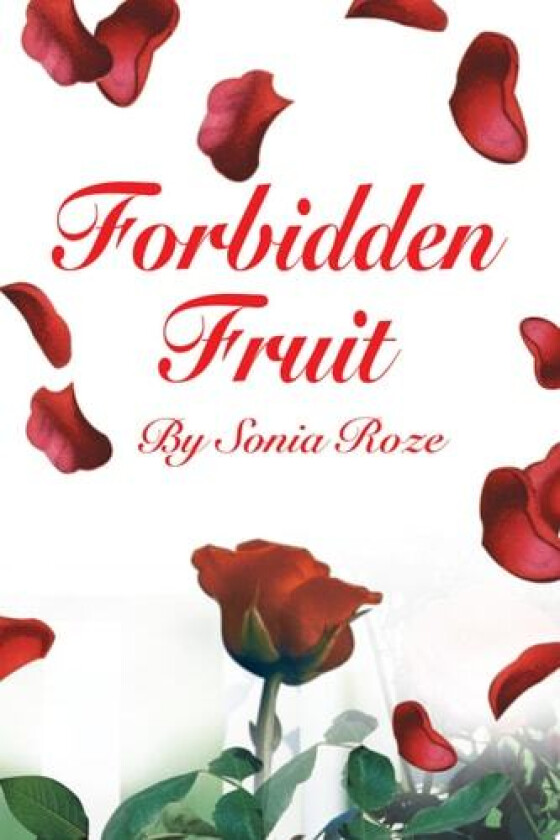 Forbidden Fruit av Sonia Roze (Paperback)