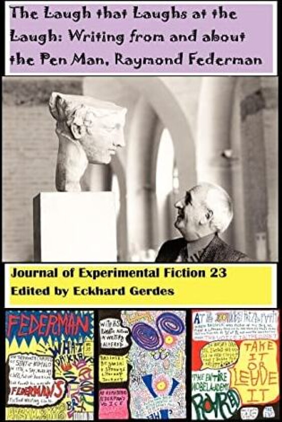 The Laugh That Laughs at the Laugh av Eckhard A Gerdes (Hardcover)