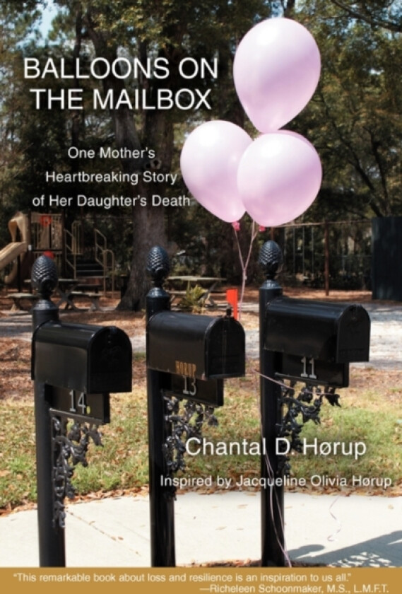 Balloons on the Mailbox av Chantal D Horup (Hardcover)