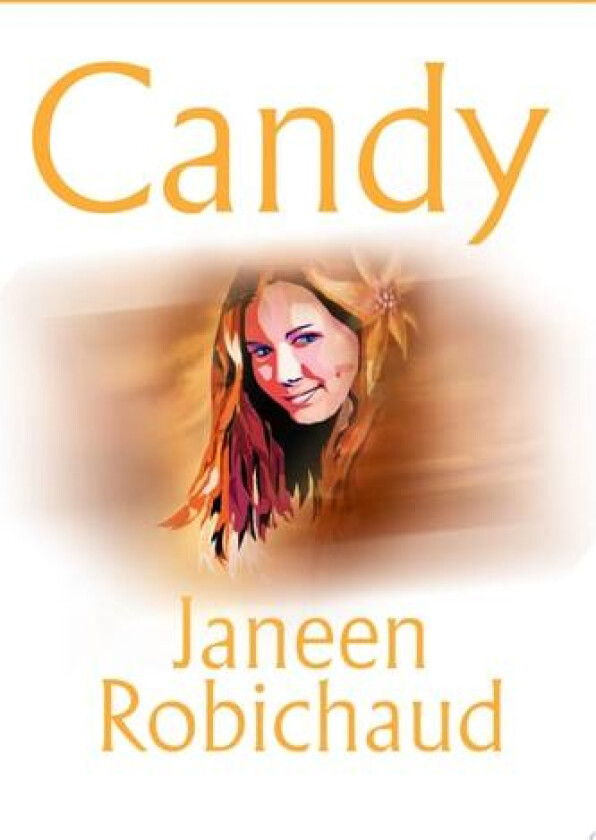Candy av Janeen Robichaud (Paperback)