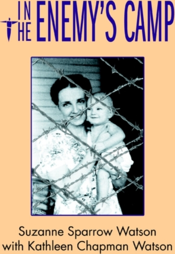 In the Enemy's Camp av Suzanne Sparrow Watson (Paperback)
