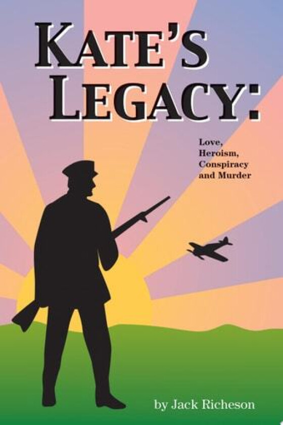 Kate's Legacy av Jack Richeson (Paperback)