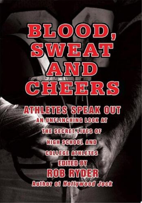 Blood, Sweat and Cheers av Rob Ryder (Paperback)