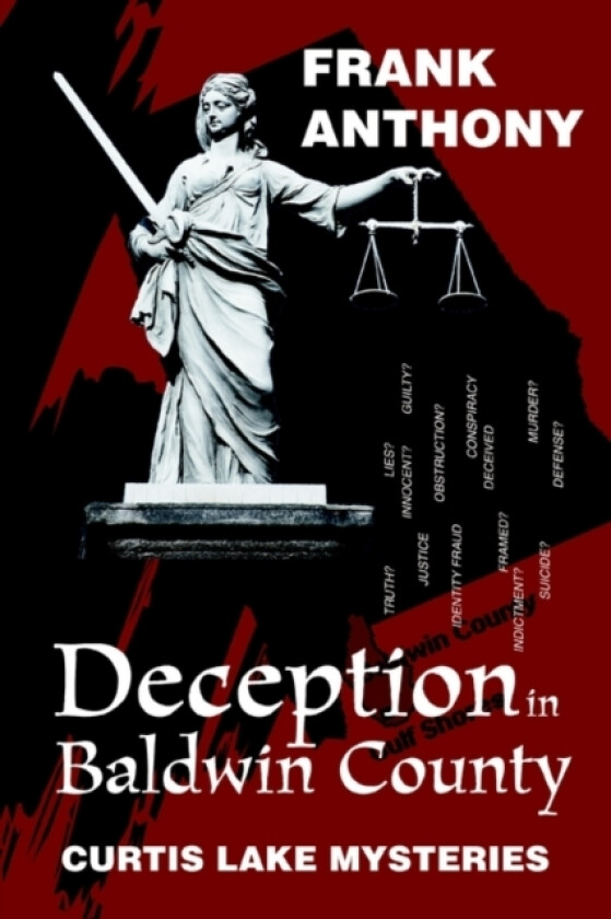 Deception in Baldwin County av Frank Anthony (Paperback)