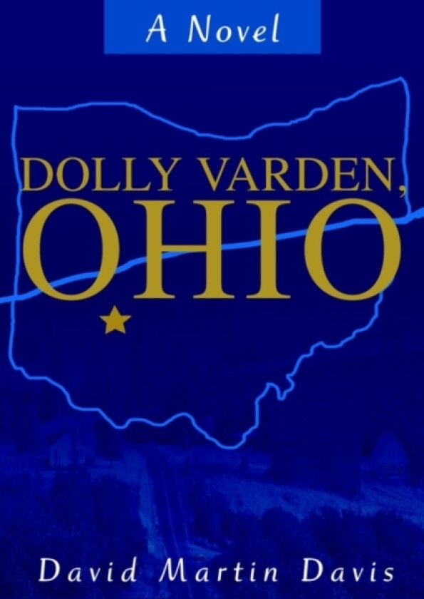 Dolly Varden, Ohio av David Martin Davis (Paperback)