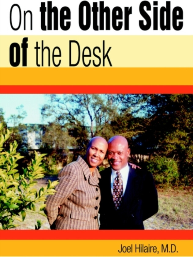 On the Other Side of the Desk av Joel Hilaire (Paperback)
