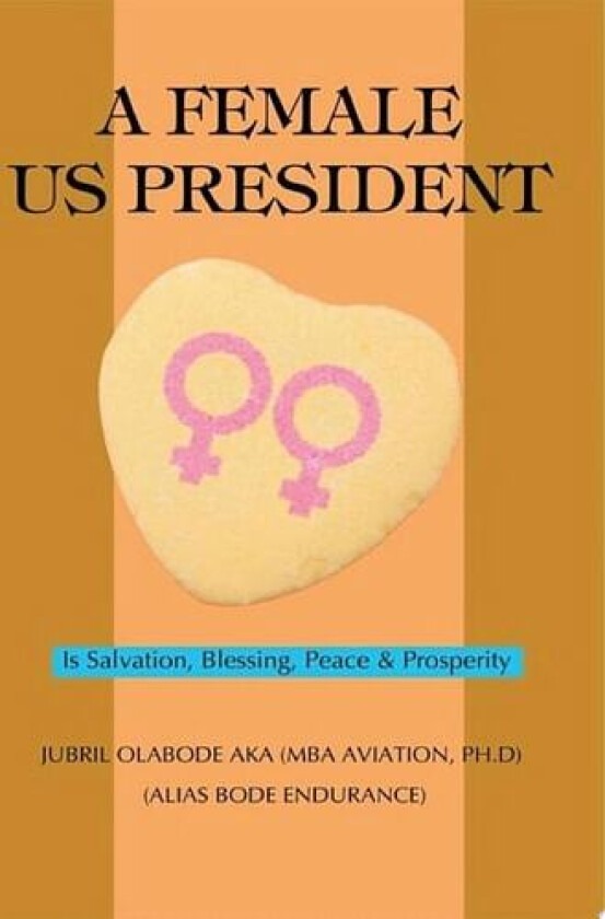 A Female US President av Jubril O Aka (Paperback)