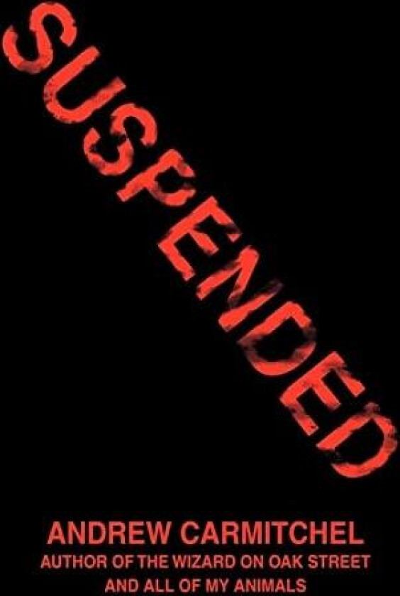 Suspended av Andrew Carmitchel (Hardcover)
